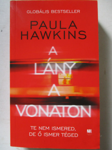 Paula Hawkins - A lány a vonaton