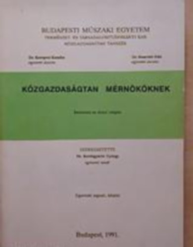Dr. Ker�kgy�rt� Gy�rgy (szerk.) - K�zgazdas�gtan m�rn�k�knek