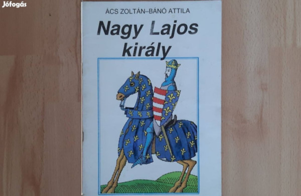 �cs-B�n� - Nagy Lajos kir�ly