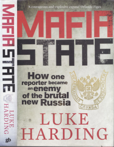 Luke Harding - Mafia state (dedik�lt)