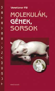 Venetianer Pl - Molekulk, gnek, sorsok