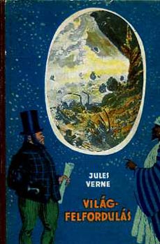 Verne Gyula - Világfelfordulás