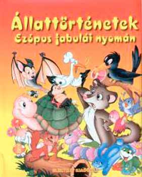 Állattörténetek - Ezópus fabulái nyomán