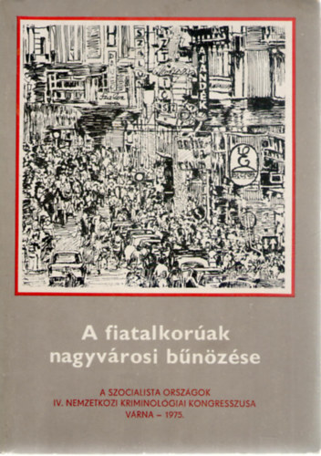 A fiatalkor�ak nagyv�rosi b�n�z�se