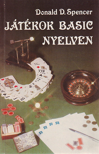 Spencer, Donald, D. - Jtkok Basic nyelven