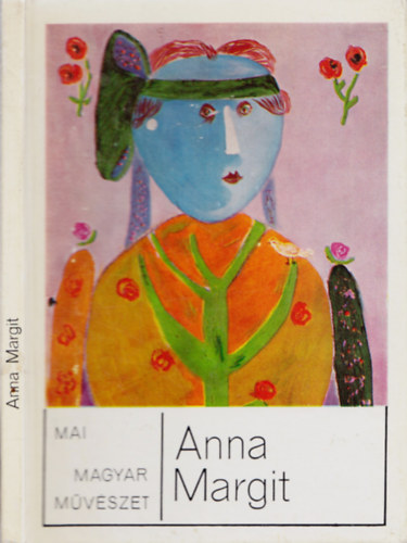S. Nagy Katalin - Anna Margit (Mai Magyar Mvszet)