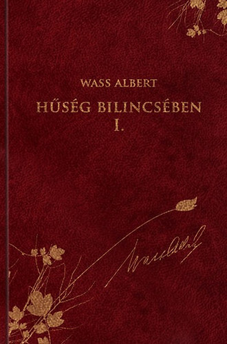 Wass Albert, Nagy Pl (szerk.) - Hsg bilincsben I-II. - Novellk, elbeszlsek 1928-1944