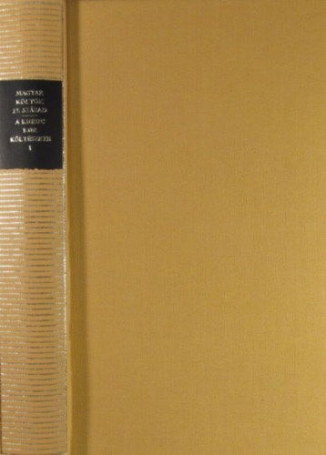 Komlovszki Tibor (szerk.) - Magyar k�lt�k, 17. sz�zad - A kuruc kor k�lt�szete, I. k�tet