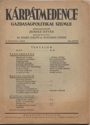 Dr. Szab� Mikl�s, Schubert J�zsef - K�rp�tmedence - Gazdas�gpolitikai szemle 1942. janu�r - II. �vfolyam 1. sz�m