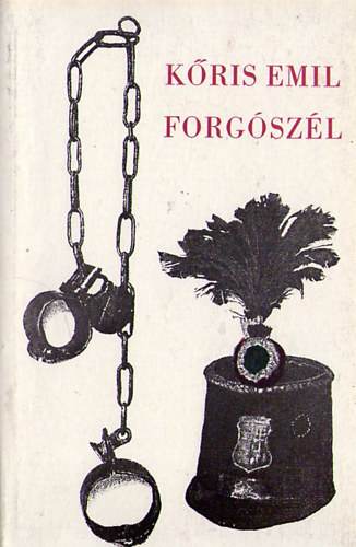 Kőris Emil - Forgószél