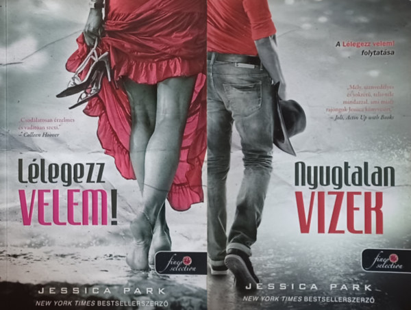 Jessica Park - Lélegezz Velem 1-2. / Lélegezz Velem ! / Nyugtalan Vizek /