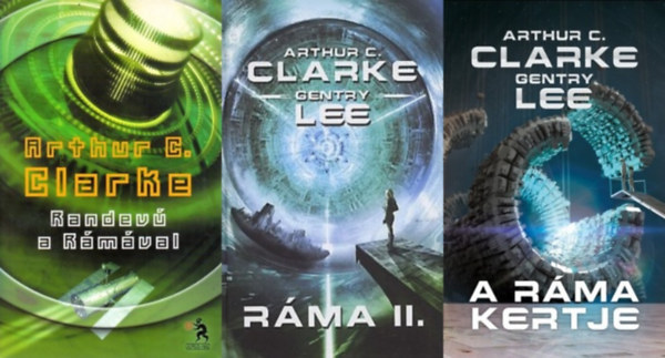 Arthur C. Clarke, Gentry Lee, Arthur C. Clarke - Gentry Lee - A TELJES Ráma sorozat: 1. rész: Randevú a Rámával + 2. rész: Ráma II. + 3. rész: A Ráma kertje