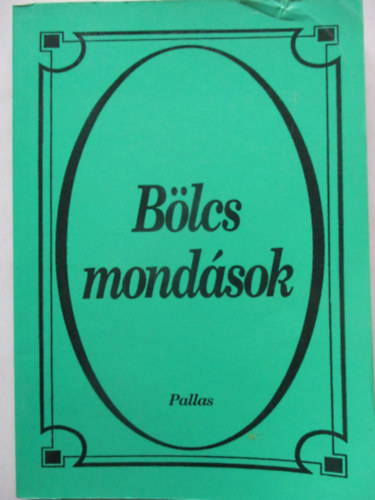 nincs megadva - B�lcs mond�sok