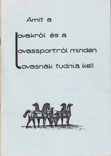 Amit a lrl s a lovassportrl minden lovasnak tudnia kell