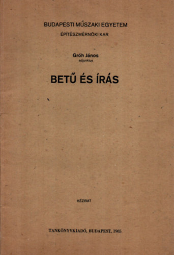 Grh Jnos adjunktus - Bet s rs