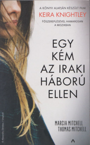 Thomas Mitchell, Marcia Mitchell - Egy km az iraki hbor ellen