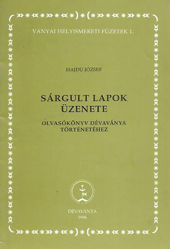 Hajd� J�zsef - S�rgult lapok �zenete