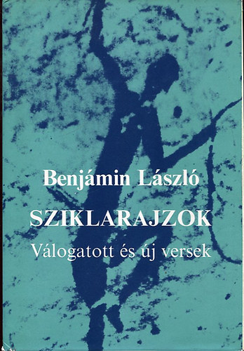 Benjámin László - Sziklarajzok
