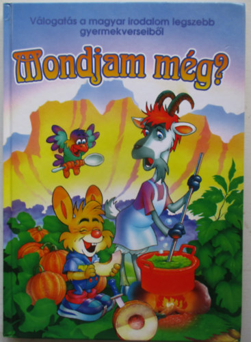 Molnr Zoltn, Bera Kroly - Mondjam mg? (Vlogats a magyar irodalom legszebb gyermekverseibl)