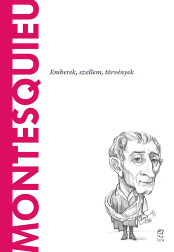 Stefano Ballerio - Montesquieu - Emberek, szellem, törvények