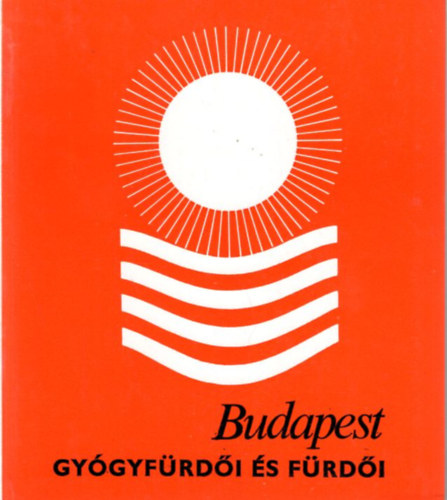Gl Mzes, Dr. Chatel Andor, Dr. Fluck Istvn, Horvth Jzsef - 2 db gygyfrd knyv: Budapest gygyfrdi s frdi + Az Alfld gygyfrdi s frdi