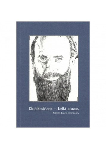 Anthony Bloom - Elm�lked�sek-Lelki utaz�s