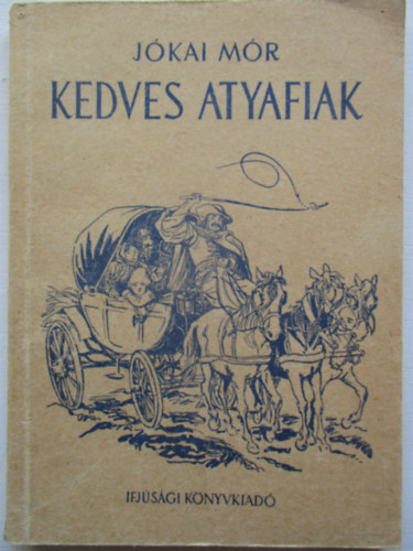 Jókai Mór - Kedves atyafiak