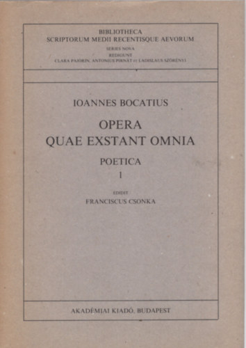Bocatius, Ioannes - Opera quae exstant omnia - Poetica 1-2.