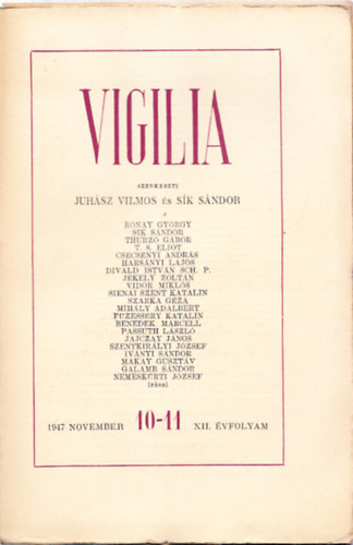 Juh�sz Vilmos - S�k S�ndor (szerk.) - Vigilia 1947 november 10-11, XII.�vfolyam