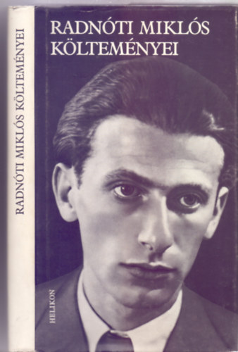 Radnti Mikls, Szveggondozs: Rz Pl - Radnti Mikls kltemnyei (Helikon)