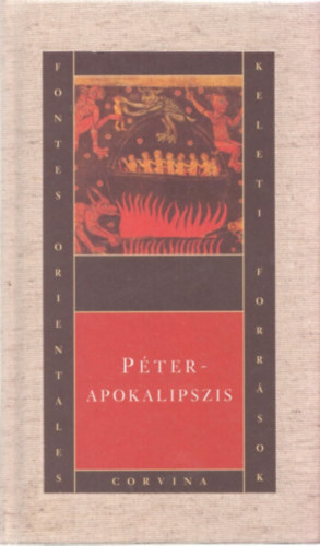 Simonné Pesthy Mónika (szerk.) - Péter-Apokalipszis (Keleti Források)