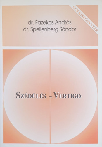 Dr. Fazekas Andrs, Dr. Spellenberg Sndor - Szdls - Vertigo