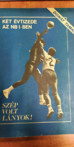 Szp volt lnyok!