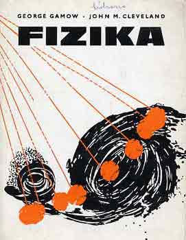 Gamow, G.-Cleveland, J. M. - Fizika