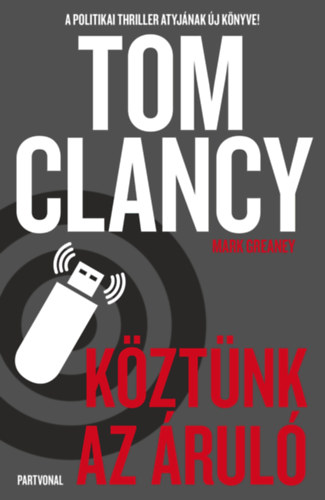 Tom Clancy, Mark Greaney - Kztnk az rul