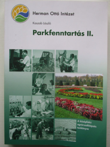 Kaszab Lszl - Parkfenntarts II.