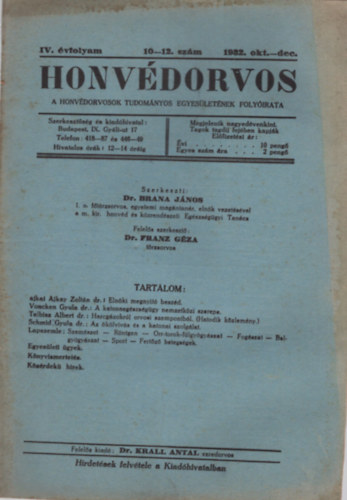 dr. Brana J�nos, Dr. Franz G�za - Honv�dorvos  1932. �vfolyam ( 3 db egy�tt )