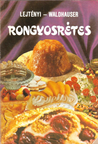 Lejtnyi-Waldhauser - Rongyosrtes