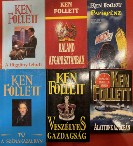 Ken Follett krimi könyvek 6 db (A függöny lehull, Alattunk az óceán, Kaland Afganisztánban, Papírpénz, Tű a szénakazalban, Veszélyes gazdagság)