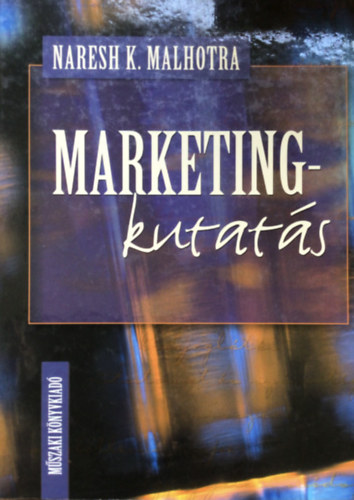 Naresh K. Malhotra - Marketingkutat�s