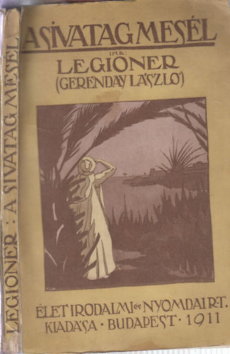 Legioner (Gerenday Lszl) - A sivatag mesl