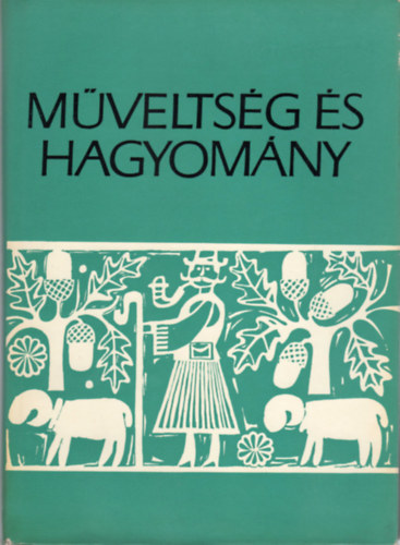 Gunda Bla (szerk.) - Mveltsg s hagyomny VII.
