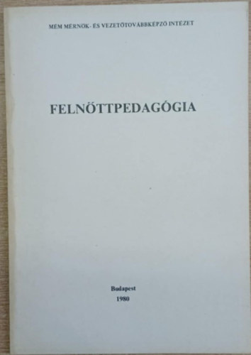 Csoma Gyula, Dr. Zrinszky László - Felnőttpedagógia