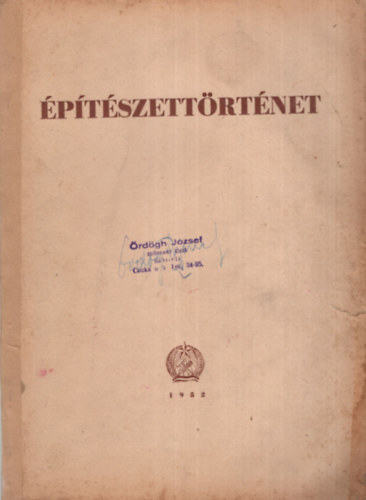 Blint Sndor, Dtshy Mihly - ptszettrtnet I-II. - Az ptipari technikumok szmra