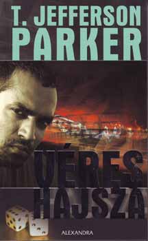 Jefferson T. Parker - Vres hajsza