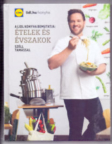 Lidl konyha - Lidl szakácskönyv (3 darab) Hazai ízutazás, Még mindig segít a séf, Ételek és évszakok