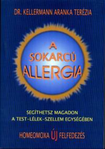 Dr. Kellermann Aranka Ter�zia - A sokarc� allergia