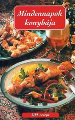 Aranyhal K�nyvkiad� - Mindennapok konyh�ja