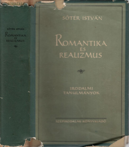 S�t�r Istv�n - Romantika �s realizmus