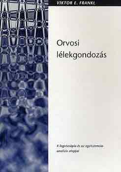 Viktor E. Frankl - Orvosi llekgondozs